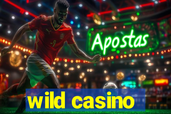 wild casino