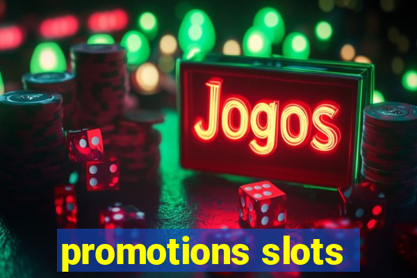 promotions slots