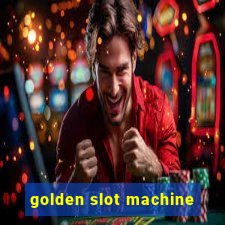 golden slot machine