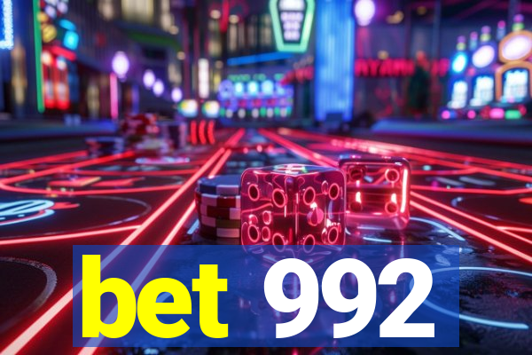 bet 992