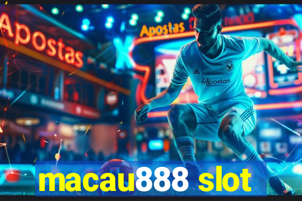 macau888 slot