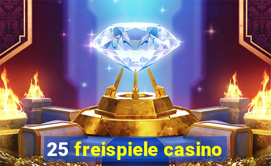 25 freispiele casino