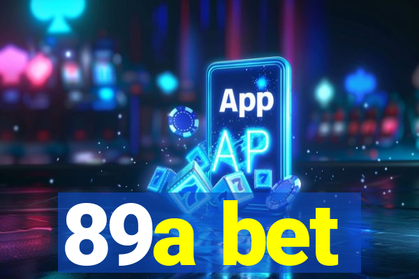 89a bet