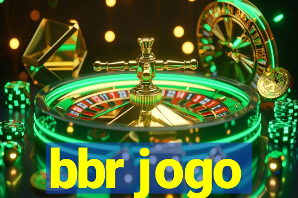 bbr jogo