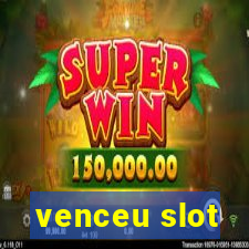 venceu slot