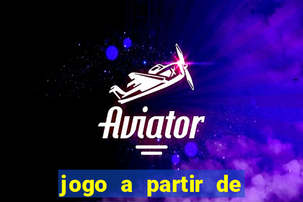 jogo a partir de 5 reais