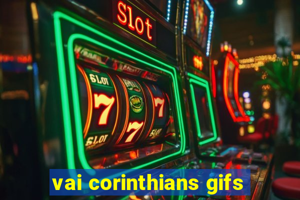 vai corinthians gifs