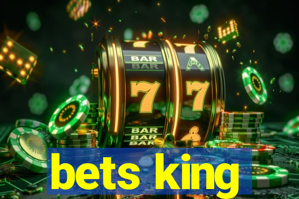 bets king