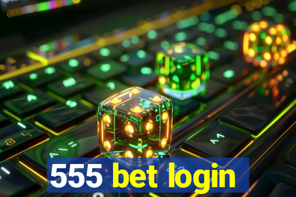 555 bet login