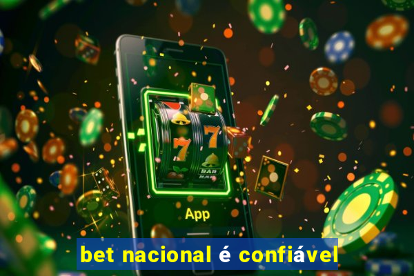 bet nacional é confiável