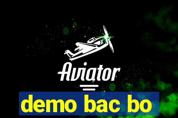 demo bac bo