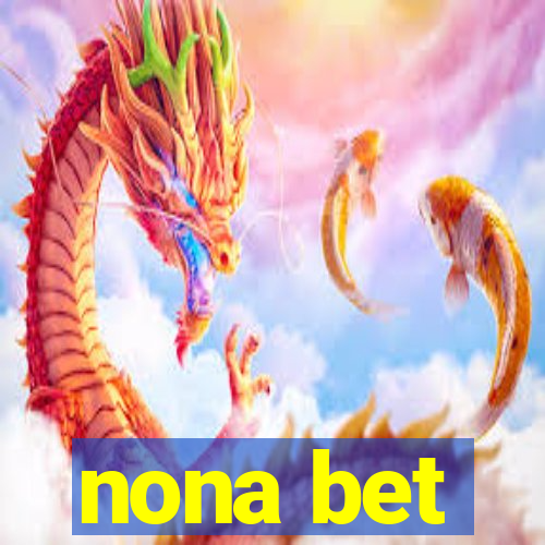 nona bet