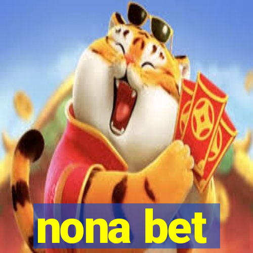 nona bet