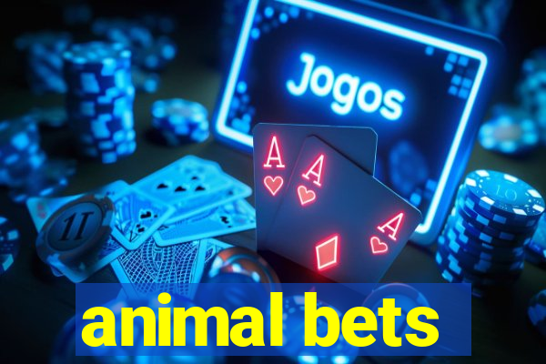 animal bets