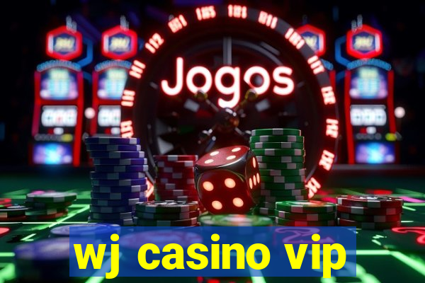 wj casino vip