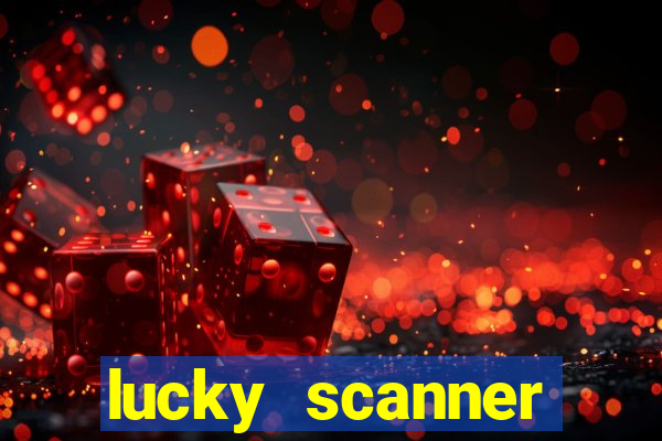 lucky scanner leitor da sorte