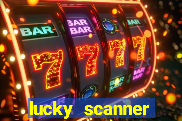 lucky scanner leitor da sorte