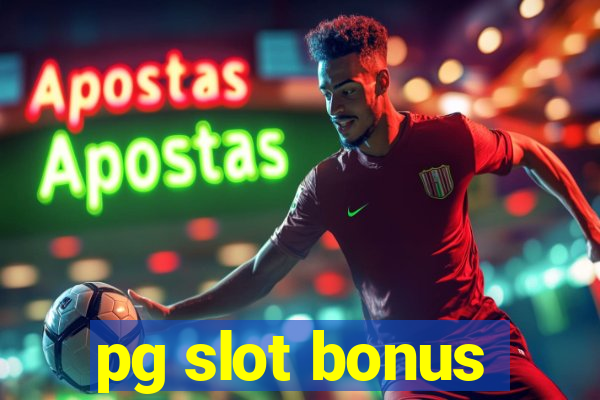 pg slot bonus