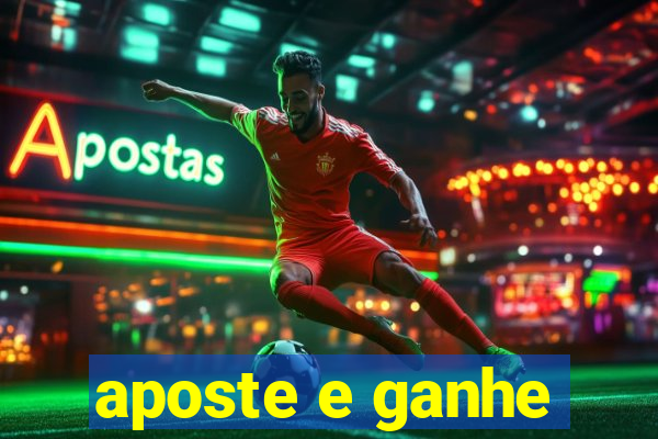 aposte e ganhe