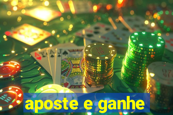 aposte e ganhe