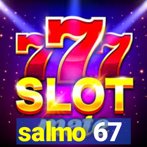 salmo 67