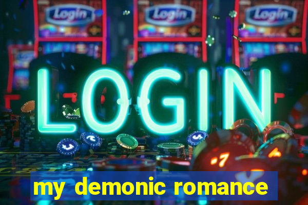 my demonic romance