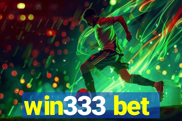 win333 bet