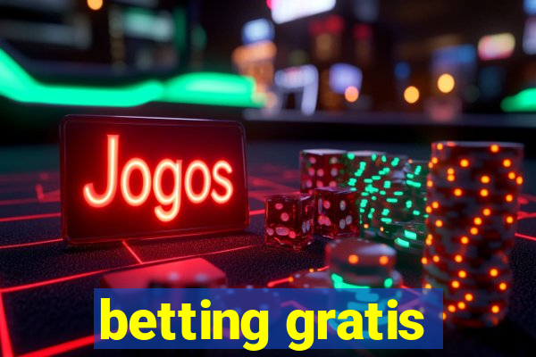 betting gratis