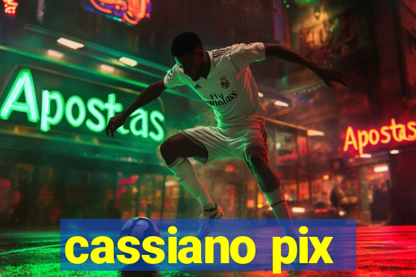 cassiano pix