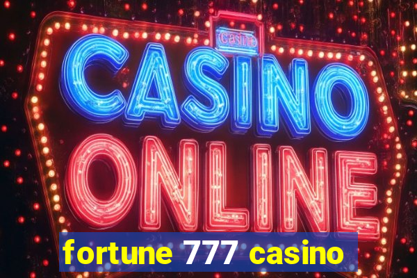 fortune 777 casino