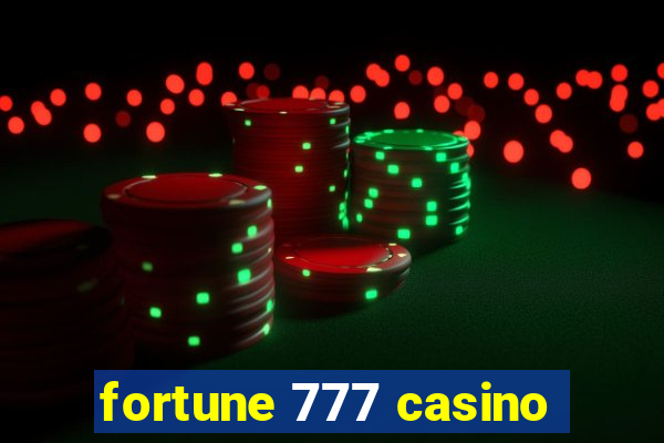 fortune 777 casino