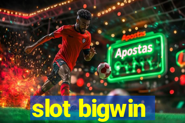 slot bigwin