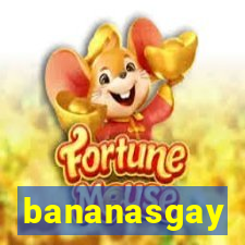 bananasgay