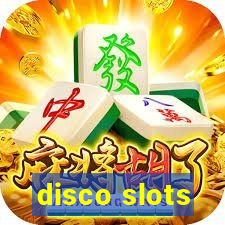 disco slots