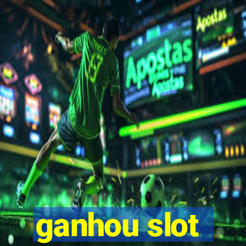 ganhou slot