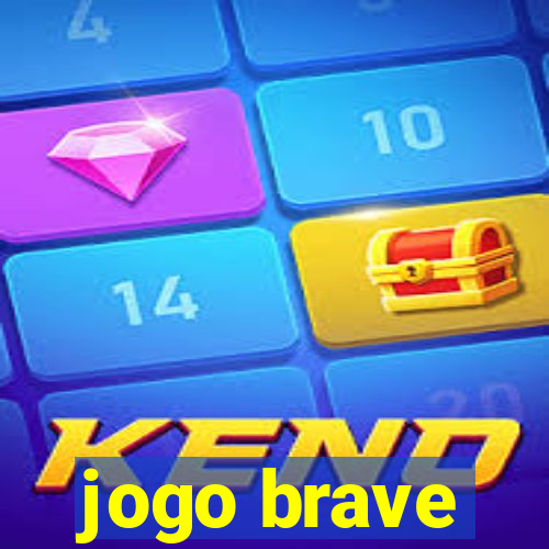 jogo brave