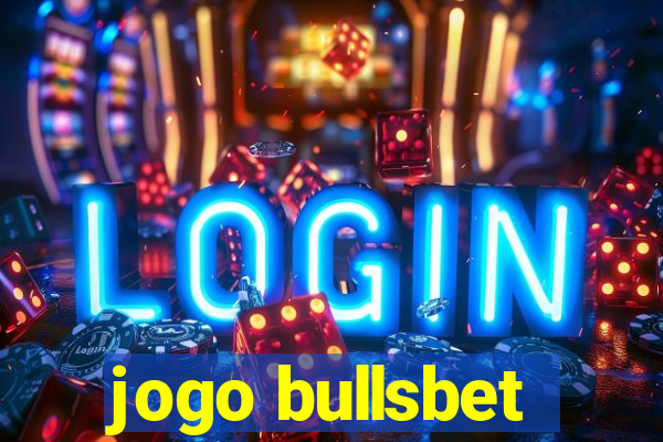 jogo bullsbet