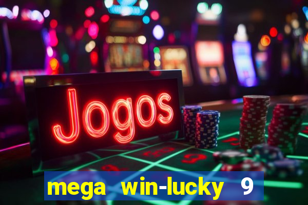 mega win-lucky 9 tongits pusoy