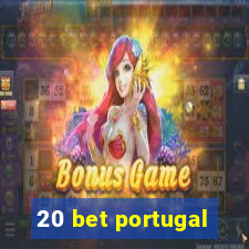 20 bet portugal