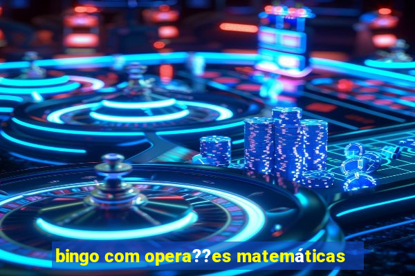 bingo com opera??es matemáticas