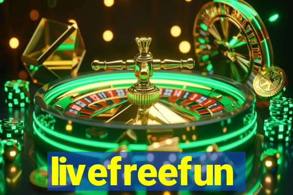 livefreefun