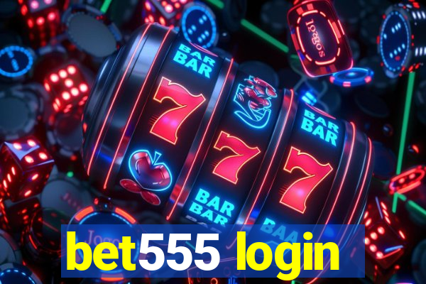 bet555 login