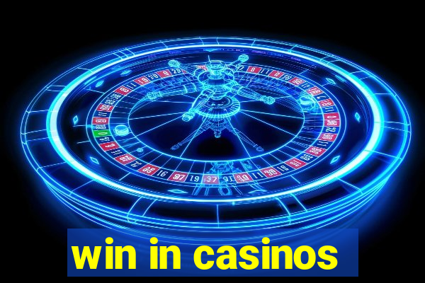 win in casinos