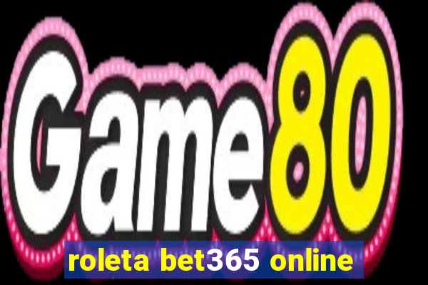 roleta bet365 online