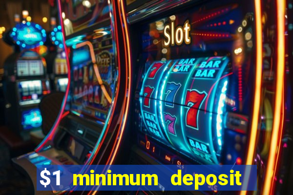 $1 minimum deposit mobile casino canada