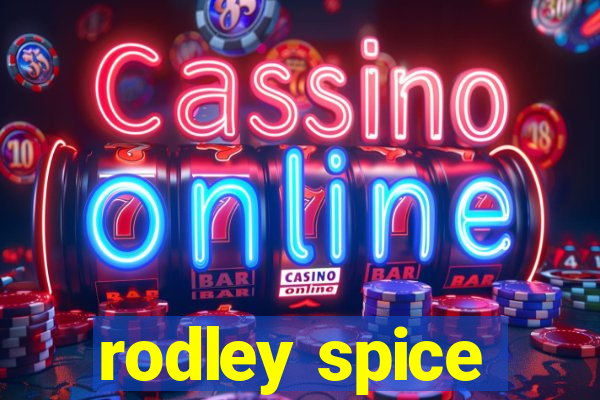 rodley spice