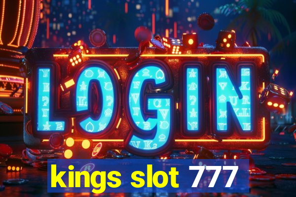 kings slot 777