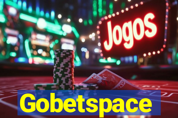 Gobetspace