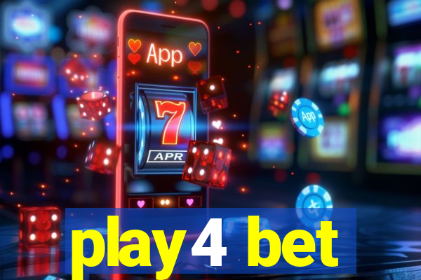 play4 bet