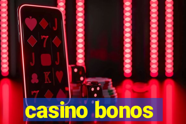 casino bonos